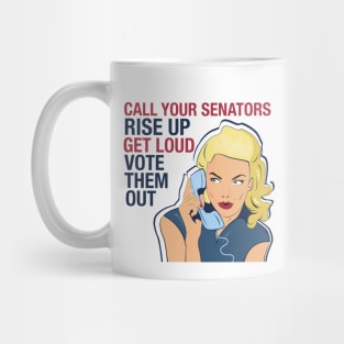 Call Your Senators Feminist Women Mug